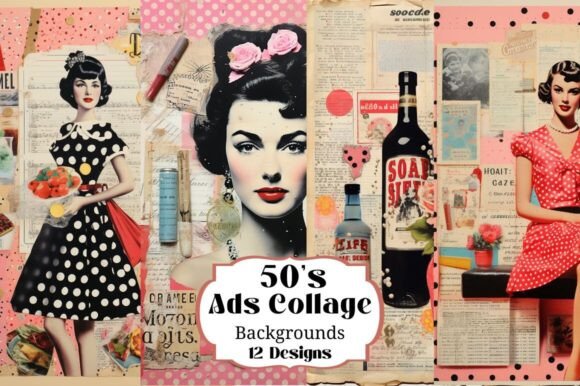 Retro Ads Fashion Collage Backgrounds for Your Projects